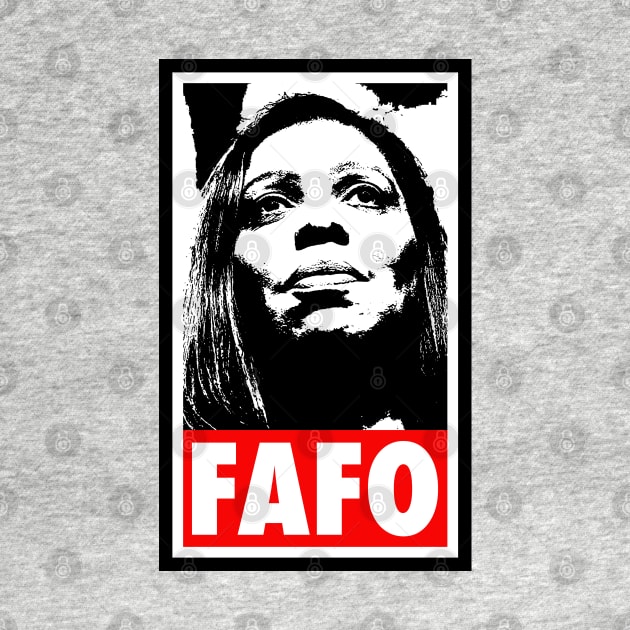 Letitia James - Tish James - FAFO by Tainted